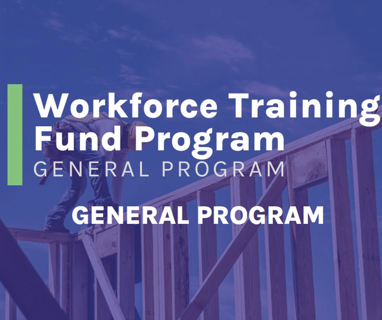 Workforce Training Fund Program General Program