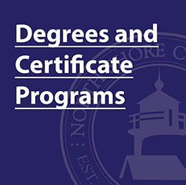 Degrees and Certificate Programs