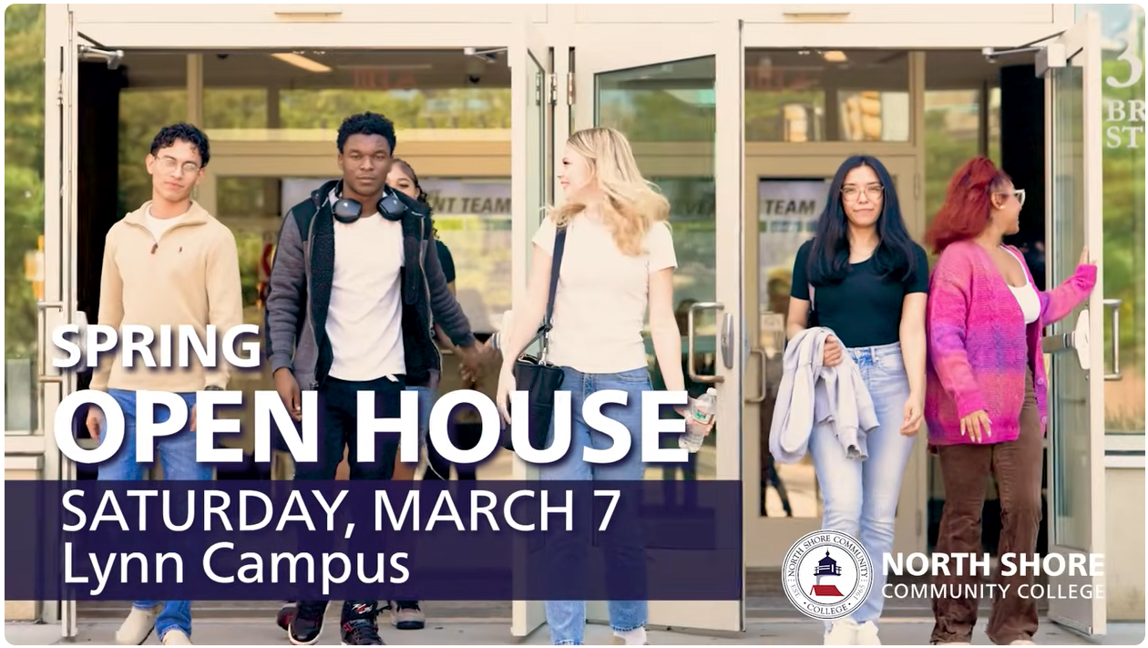 Spring Open House Saturday March 7 Lynn Campus North Shore Community College